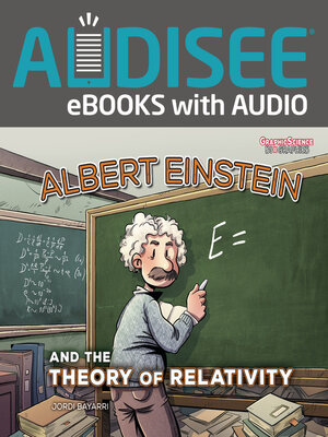 cover image of Albert Einstein and the Theory of Relativity